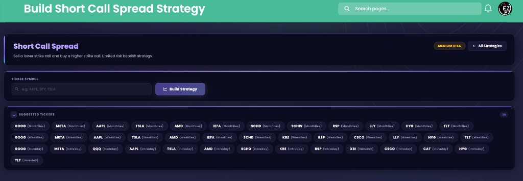 Build Short Call Spread Strategy page with Ticker Symbol search Build Strategy button and Suggested Tickers pills