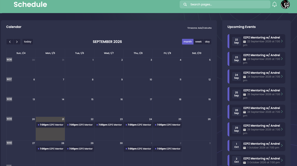 EZPZ Schedule page with a Calendar panel showing September 2026 in month view with week numbers W36 to W40, a Timezone label reading Asia/Calcutta, month, week and day buttons, and a 7:00pm EZPZ Mentor event on most weekdays, beside an Upcoming Events panel listing EZPZ Mentoring w/ Andrei sessions from 22 Sep to 2 Oct with a date box, a full date and time, and an arrow
