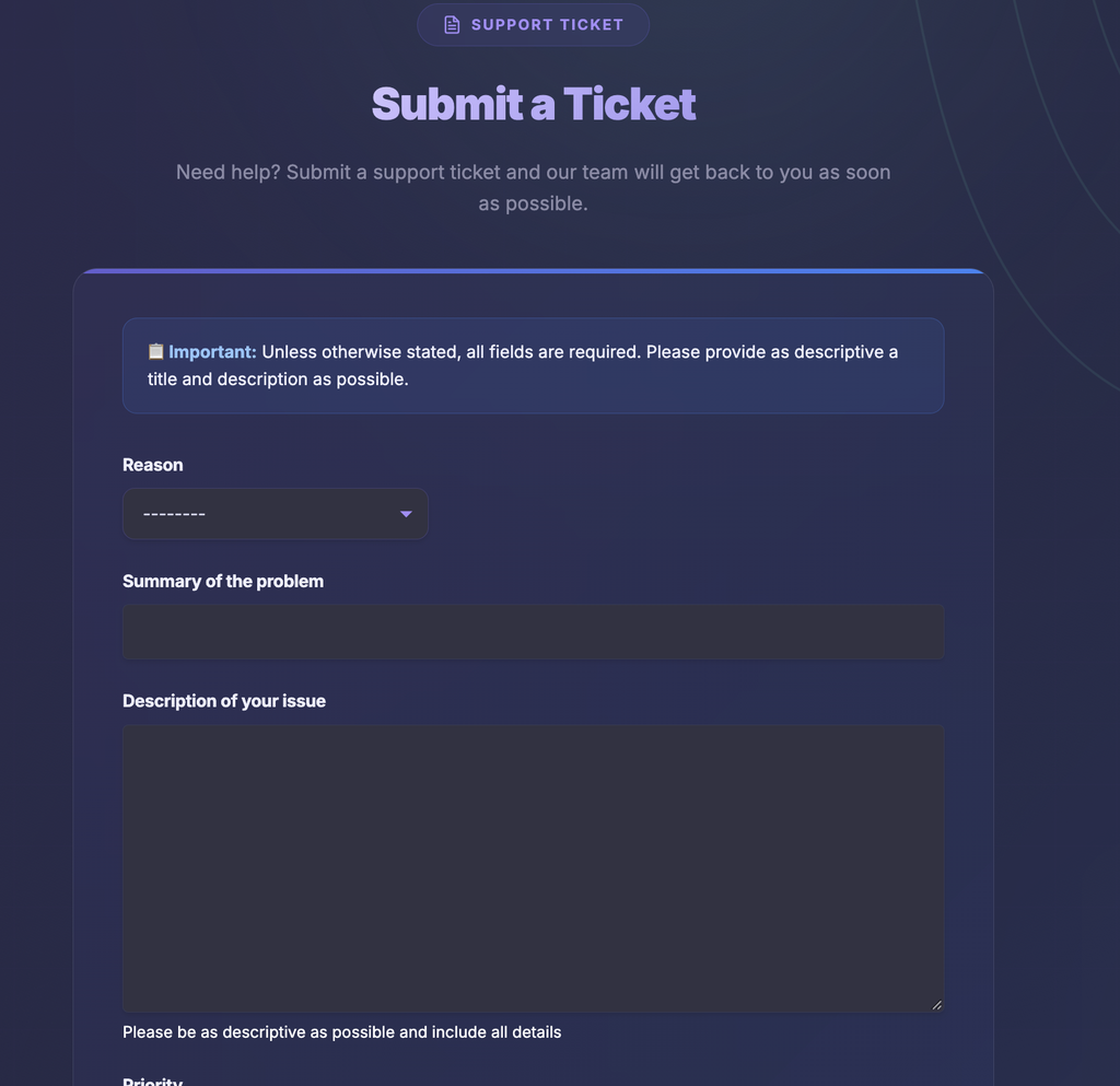 EZPZ Submit a Ticket page in dark mode with a SUPPORT TICKET badge, the title Submit a Ticket, a subtitle saying the team will get back to you as soon as possible, an Important note that all fields are required, a Reason dropdown showing dashes, a Summary of the problem text box, and an empty Description of your issue box with the hint to be as descriptive as possible